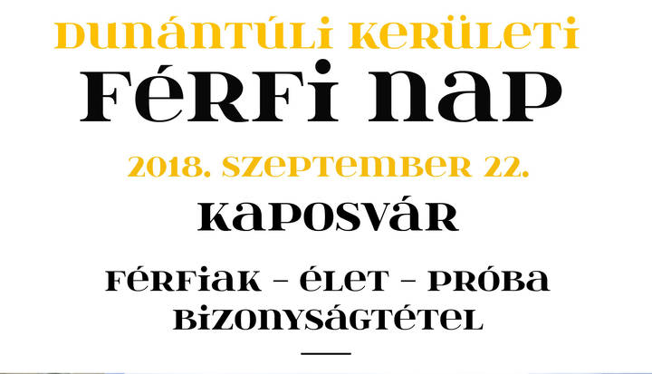 Férfi Nap Kaposváron Férfi Nap Kaposváron