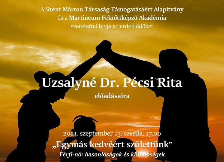 Két előadással érkezik Szombathelyre Uzsalyné Dr. Pécsi Rita Két előadással érkezik Szombathelyre Uzsalyné Dr. Pécsi Rita