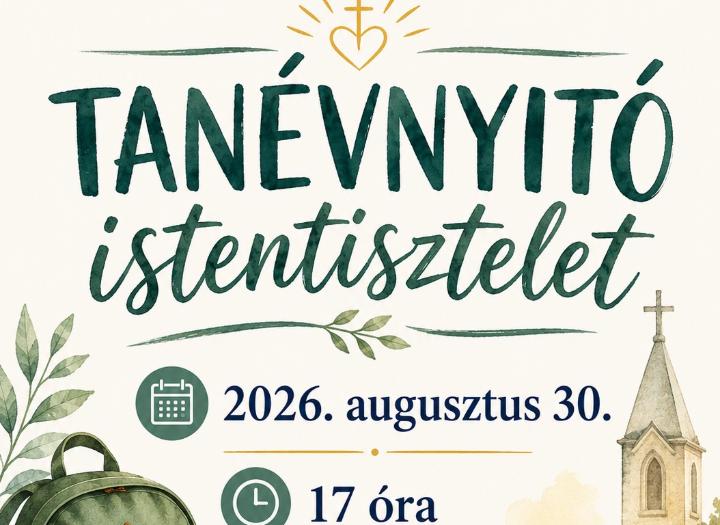 Tan�vnyit� istentisztelet megh�v� (2026/2027 tan�v)